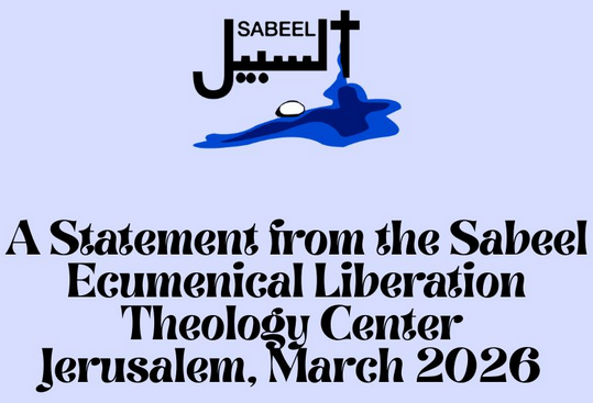 A Statement from the Sabeel Ecumenical Liberation Theology Center
